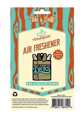 Eat A Bag Of Dicks Air Freshener