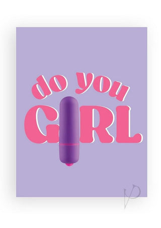 Naughtyvibes Do You Girl Greeting Card