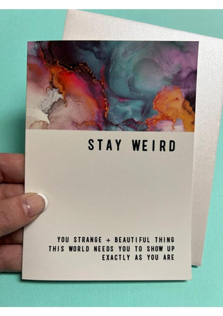 Warm Human Stay Weird Greeting Card